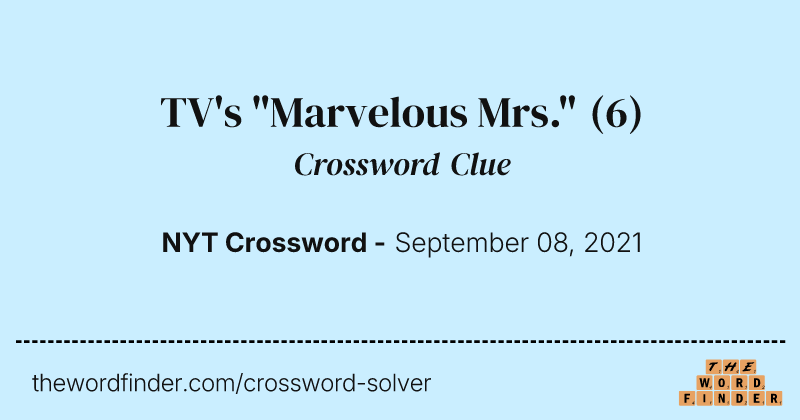 TV's "Marvelous Mrs." crossword clue image