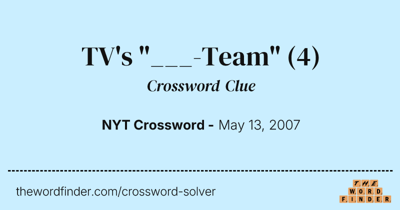 TV's "___-Team" crossword clue image