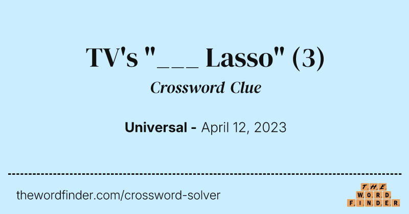 TV's "___ Lasso" crossword clue image