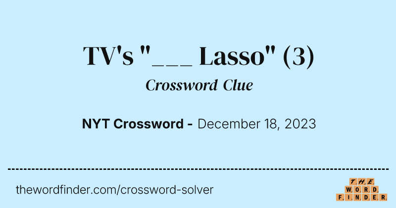 TV's "___ Lasso" crossword clue image