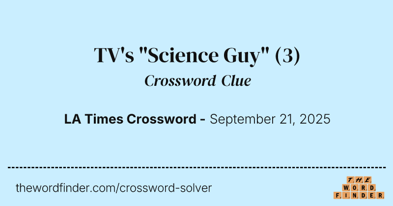 TV's "Science Guy" crossword clue image
