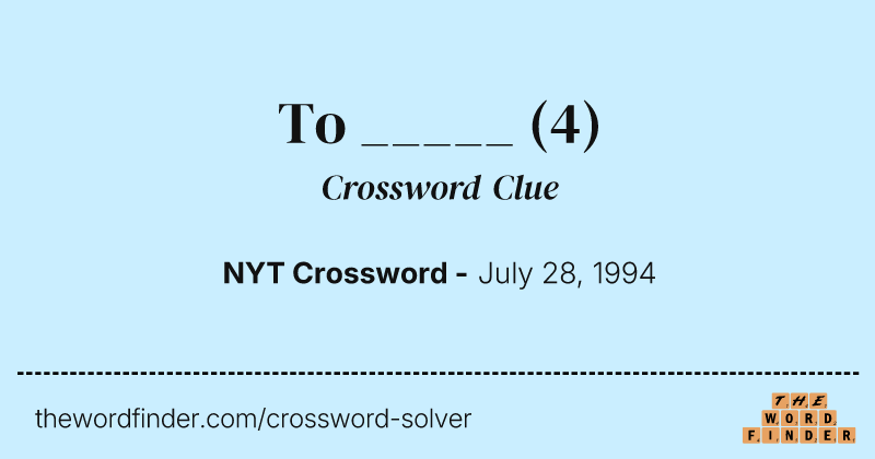 To _____ crossword clue image