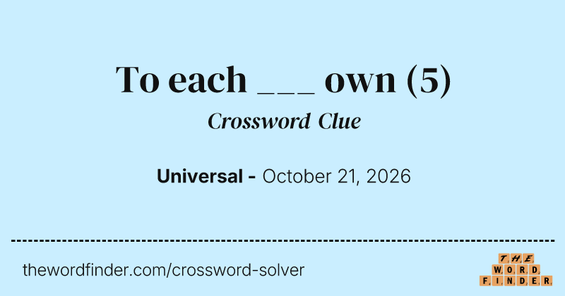 To each ___ own crossword clue image