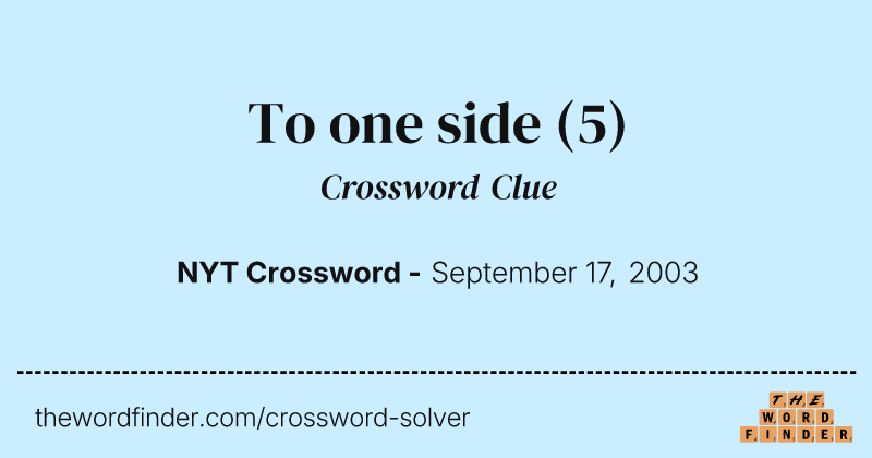 To one side crossword clue image