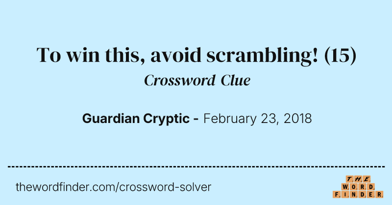 To win this, avoid scrambling! crossword clue image
