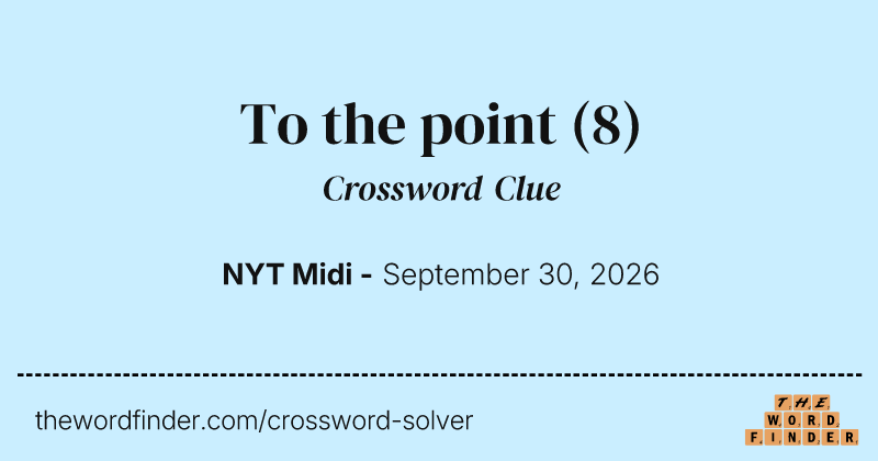 To the point crossword clue image