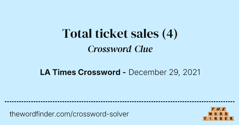 Total ticket sales crossword clue image