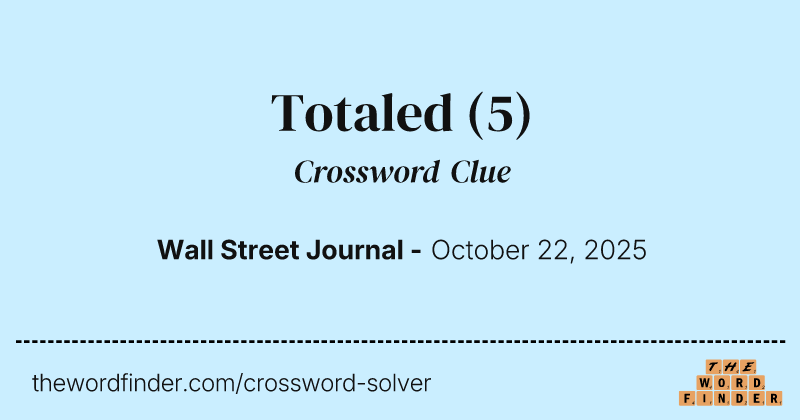 Totaled crossword clue image