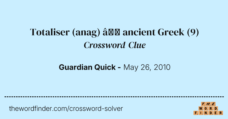 Totaliser (anag) — ancient Greek crossword clue image
