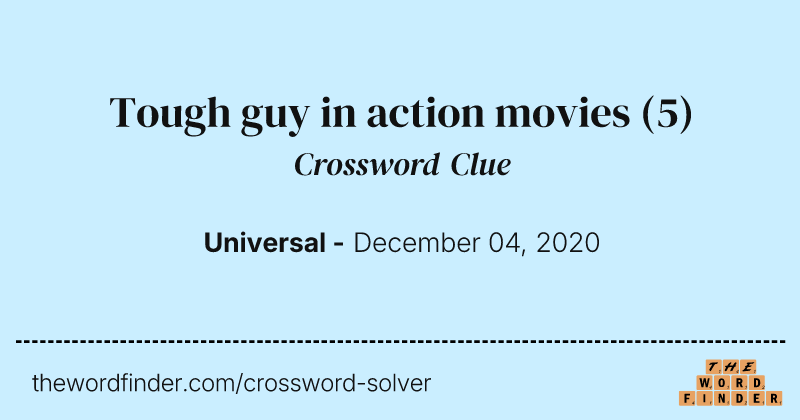 Tough guy in action movies crossword clue image
