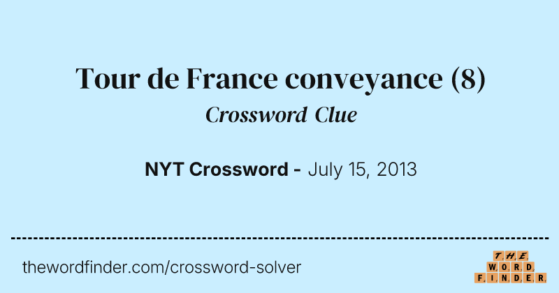 Tour de France conveyance crossword clue image