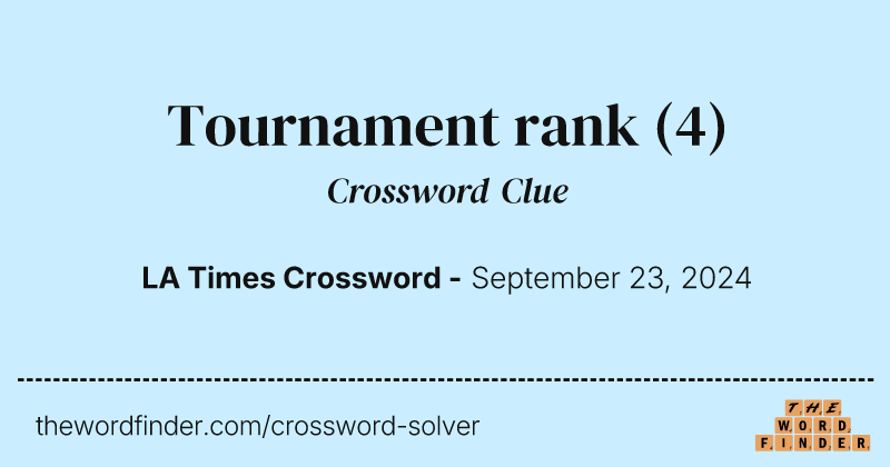 Tournament rank crossword clue image