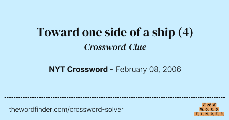 Toward one side of a ship crossword clue image