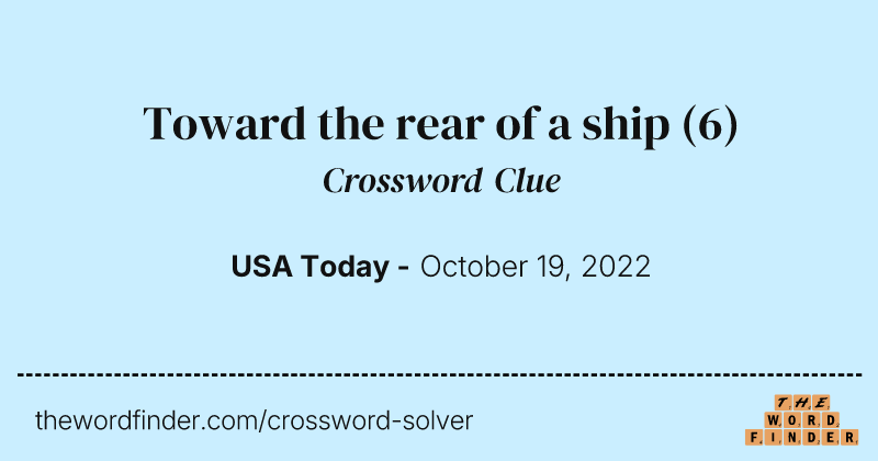 Toward the rear of a ship crossword clue image