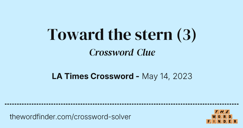 Toward the stern crossword clue image