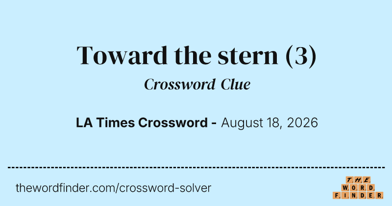 Toward the stern crossword clue image