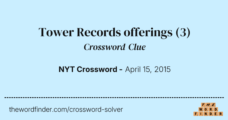 Tower Records offerings crossword clue image