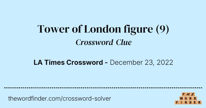 Tower of London figure crossword clue image