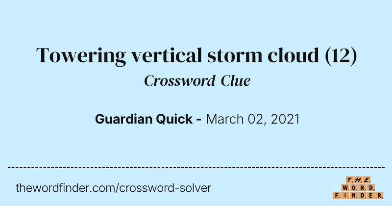 Towering vertical storm cloud crossword clue image