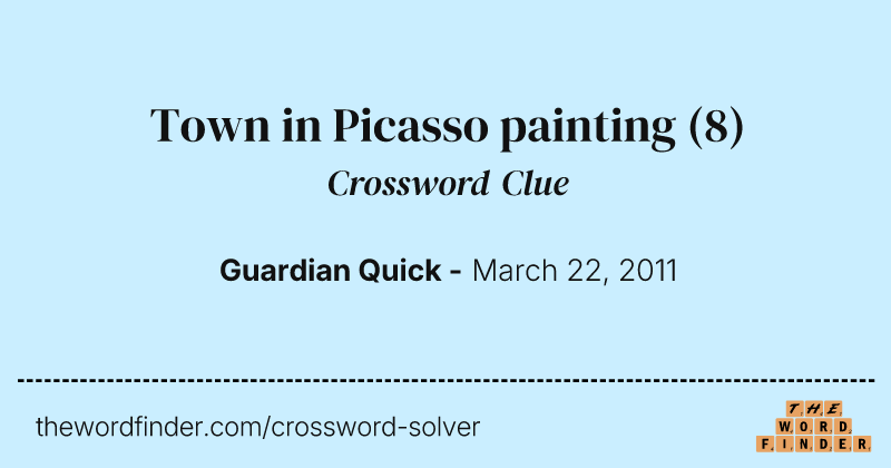 Town in Picasso painting crossword clue image