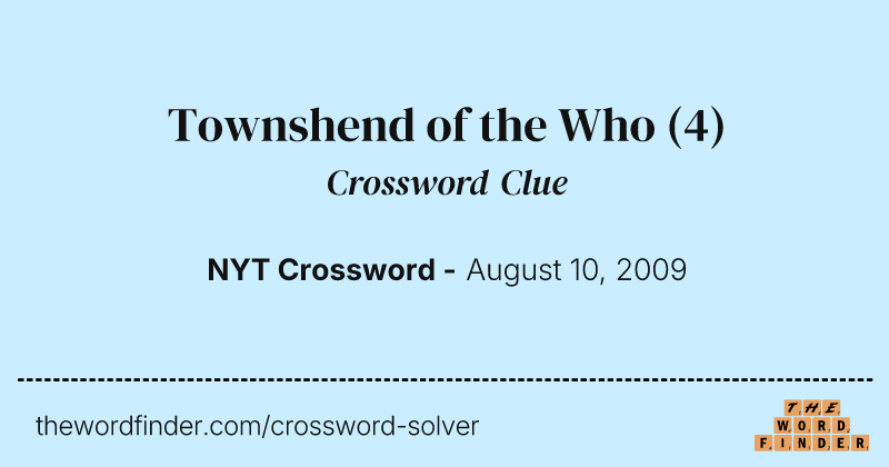 Townshend of the Who crossword clue image