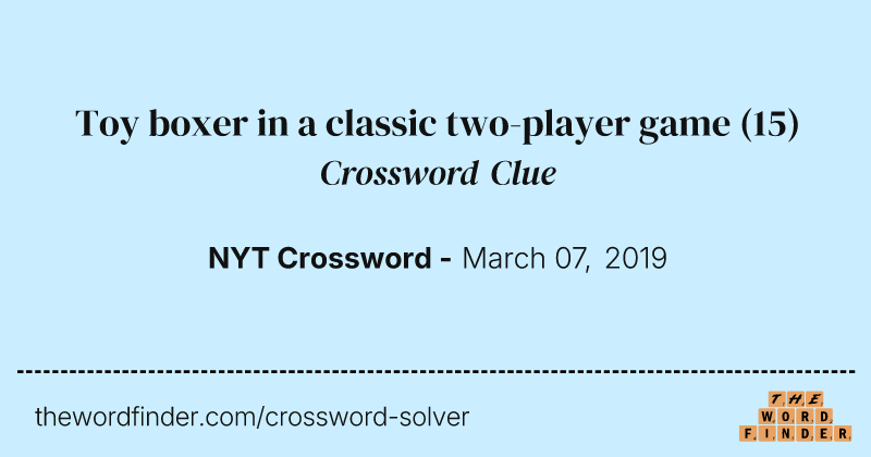 Toy boxer in a classic two-player game crossword clue image