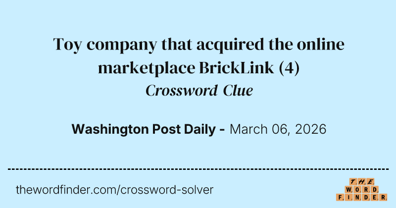 Toy company that acquired the online marketplace BrickLink crossword clue image