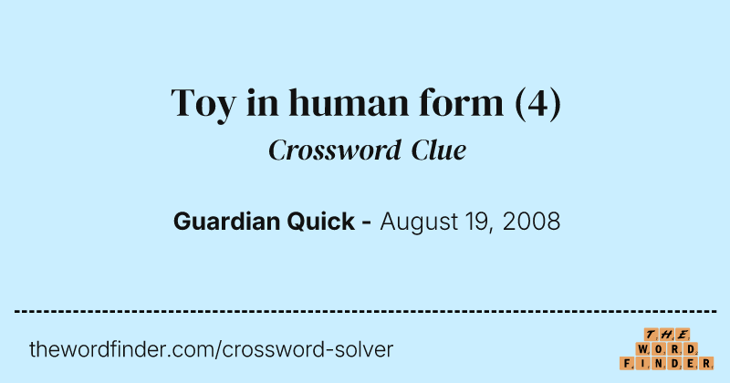 Toy in human form crossword clue image