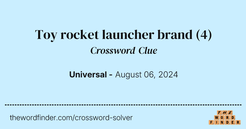 Toy rocket launcher brand crossword clue image