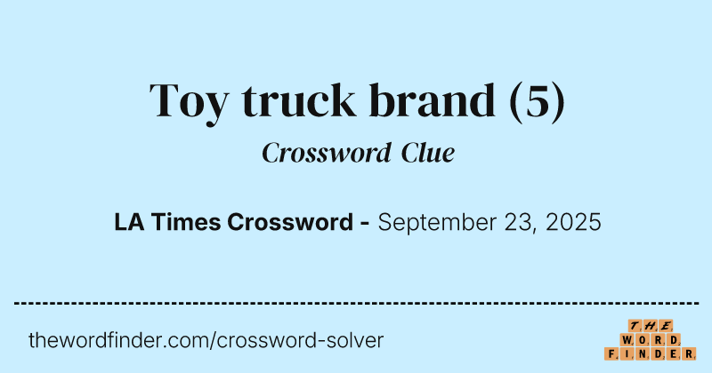Toy truck brand crossword clue image