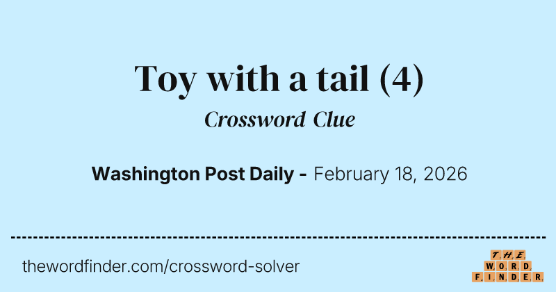 Toy with a tail crossword clue image