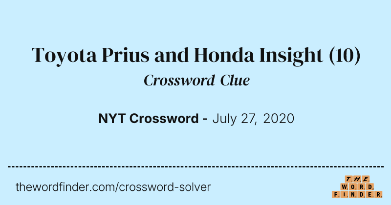 Toyota Prius and Honda Insight crossword clue image