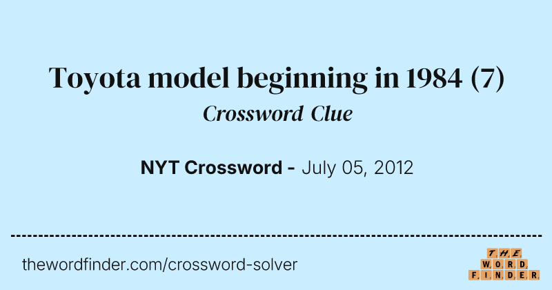 Toyota model beginning in 1984 crossword clue image