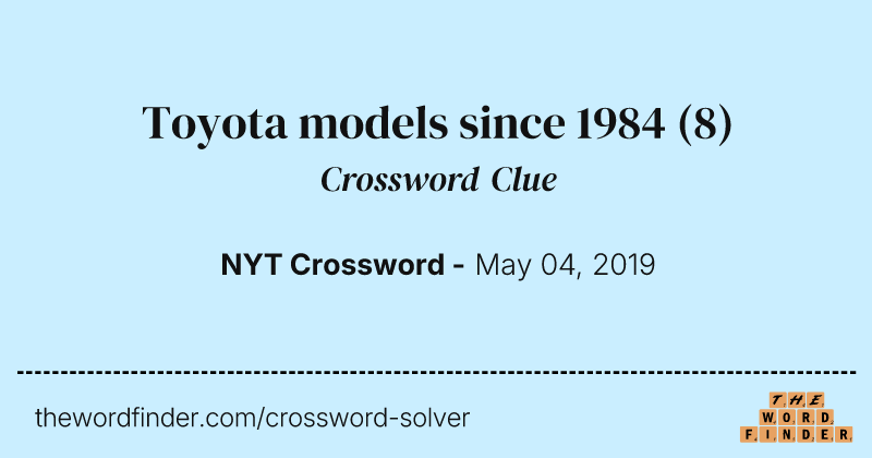 Toyota models since 1984 crossword clue image