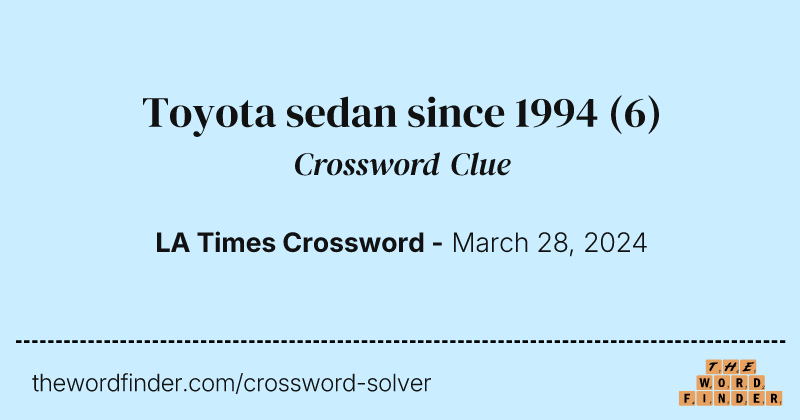 Toyota sedan since 1994 crossword clue image