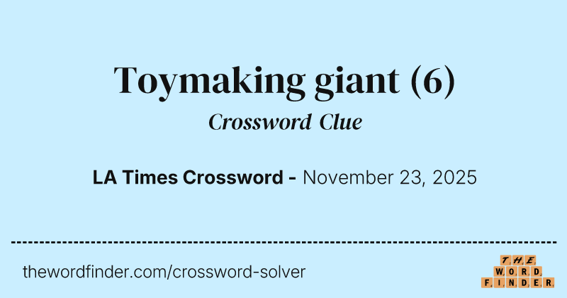 Toymaking giant crossword clue image