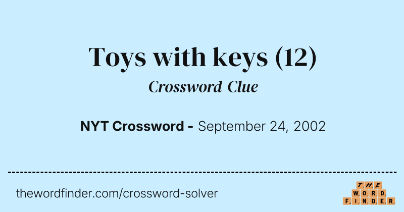 Toys with keys crossword clue image