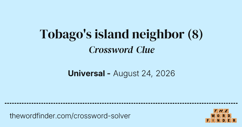 Tobago's island neighbor crossword clue image