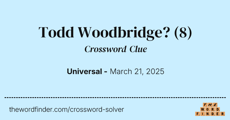 Todd Woodbridge? crossword clue image