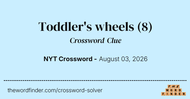 Toddler's wheels crossword clue image