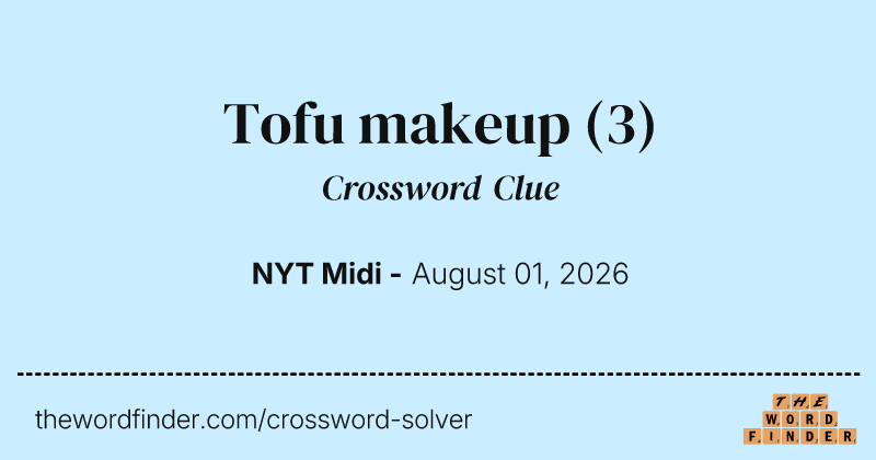 Tofu makeup crossword clue image