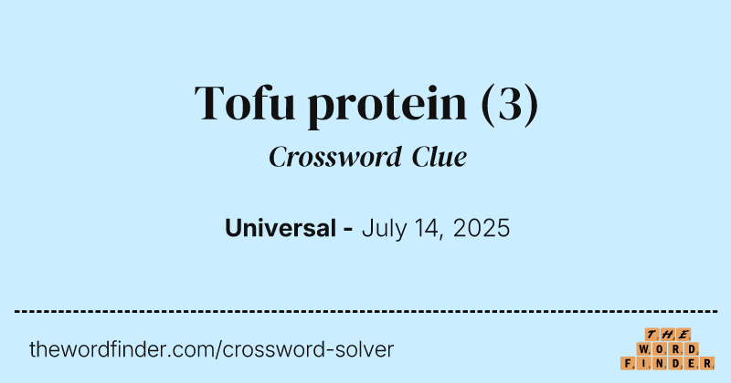 Tofu protein crossword clue image