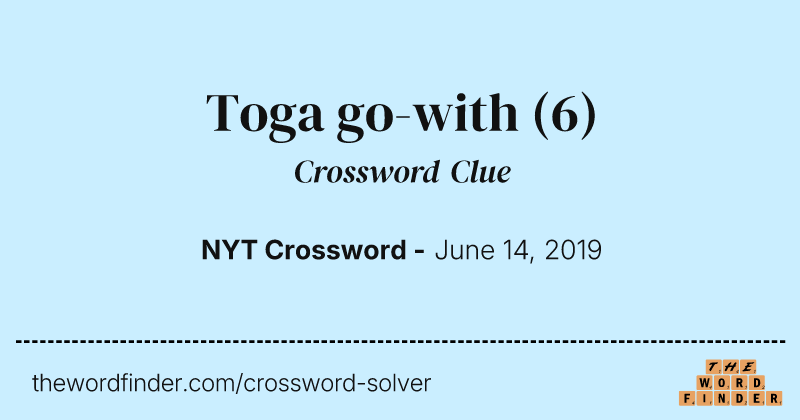 Toga go-with crossword clue image