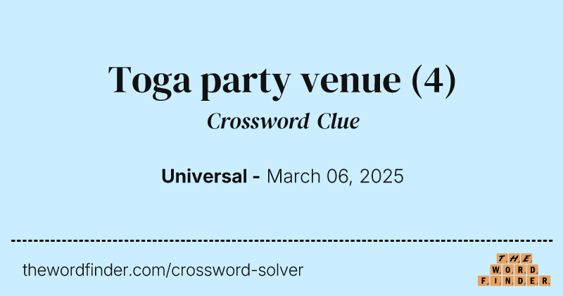Toga party venue crossword clue image