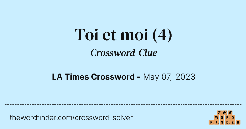 Toi et moi crossword clue image