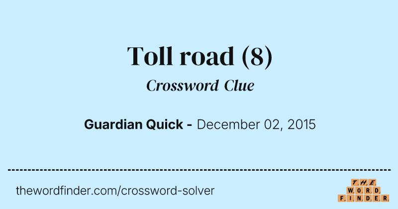 Toll road crossword clue image