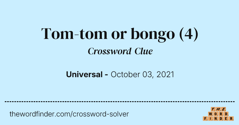 Tom-tom or bongo crossword clue image