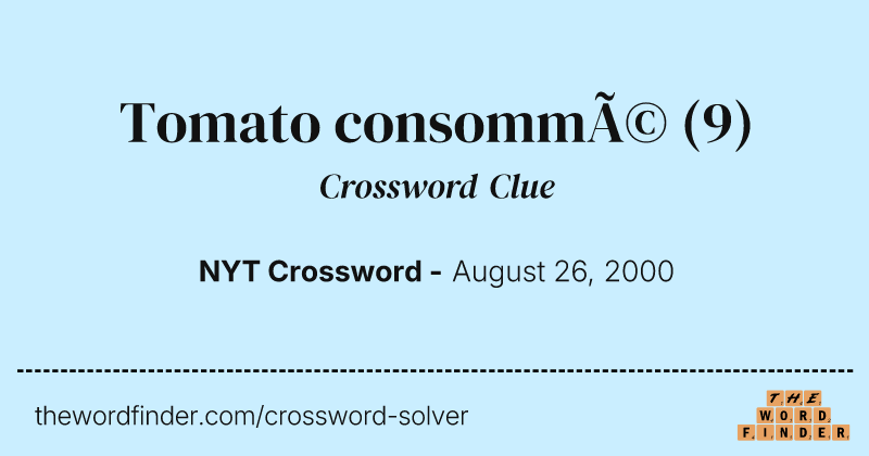 Tomato consommé crossword clue image