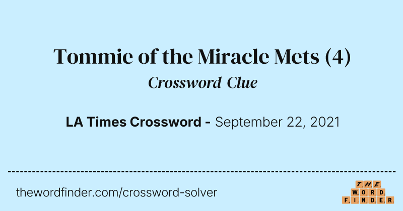 Tommie of the Miracle Mets crossword clue image