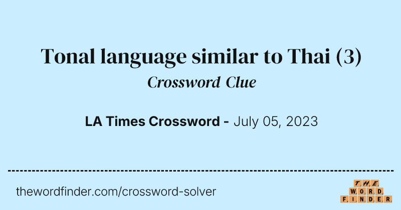 Tonal language similar to Thai crossword clue image